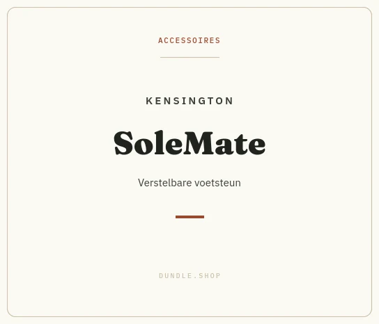 Merkkaart Kensington SoleMate voetsteun