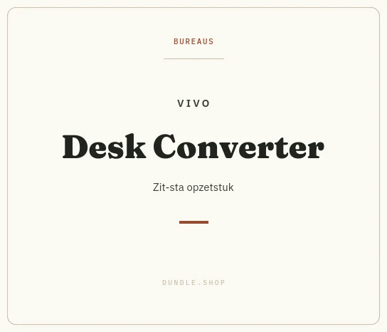 Merkkaart VIVO Desk Converter zit-sta opzetstuk